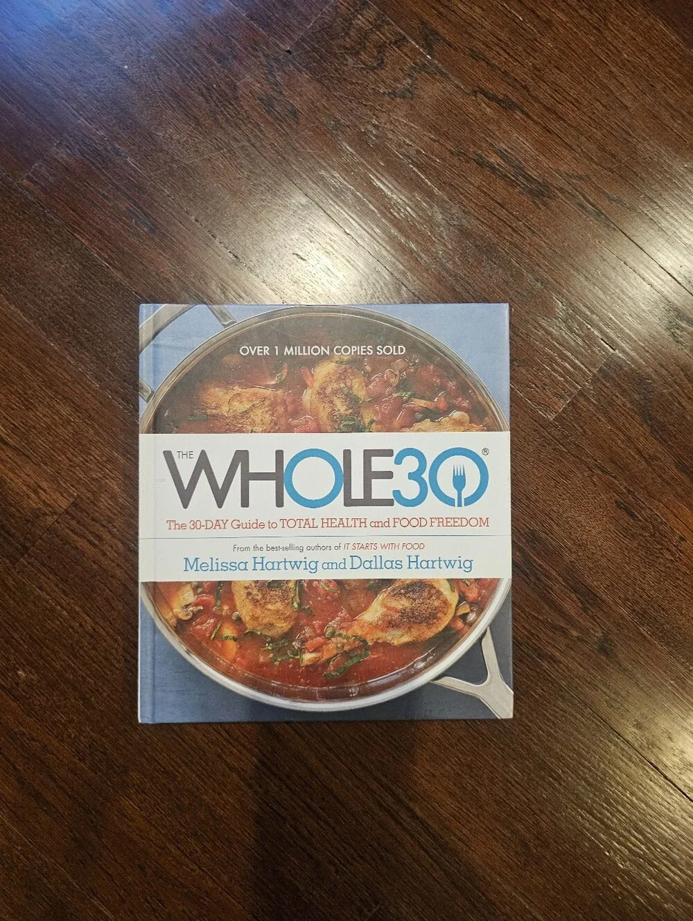 Whole 30 Cookbook by Melissa Hartwig and Dallas Hartwig